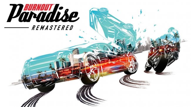 با یک تریلر از نسخه ریمستر بازی Burnout Paradise رونمایی شد