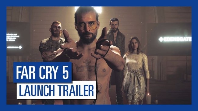 لانچ تریلر بازی Far Cry 5 منتشر شد