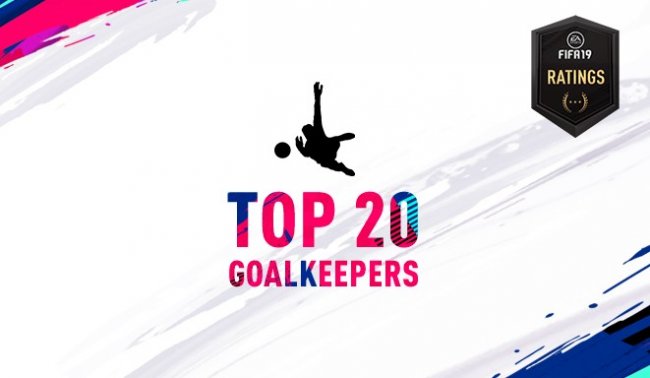 از 20 دروازبان برتر FIFA 19 رونمایی شد